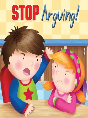 cover image of Stop Arguing!